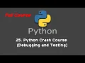 25 Python Crash Course Debugging and Testing