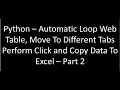6-4 Python Chrome Automation Selenium Loop on Web Table Web Automation Selenium Automation - 2
