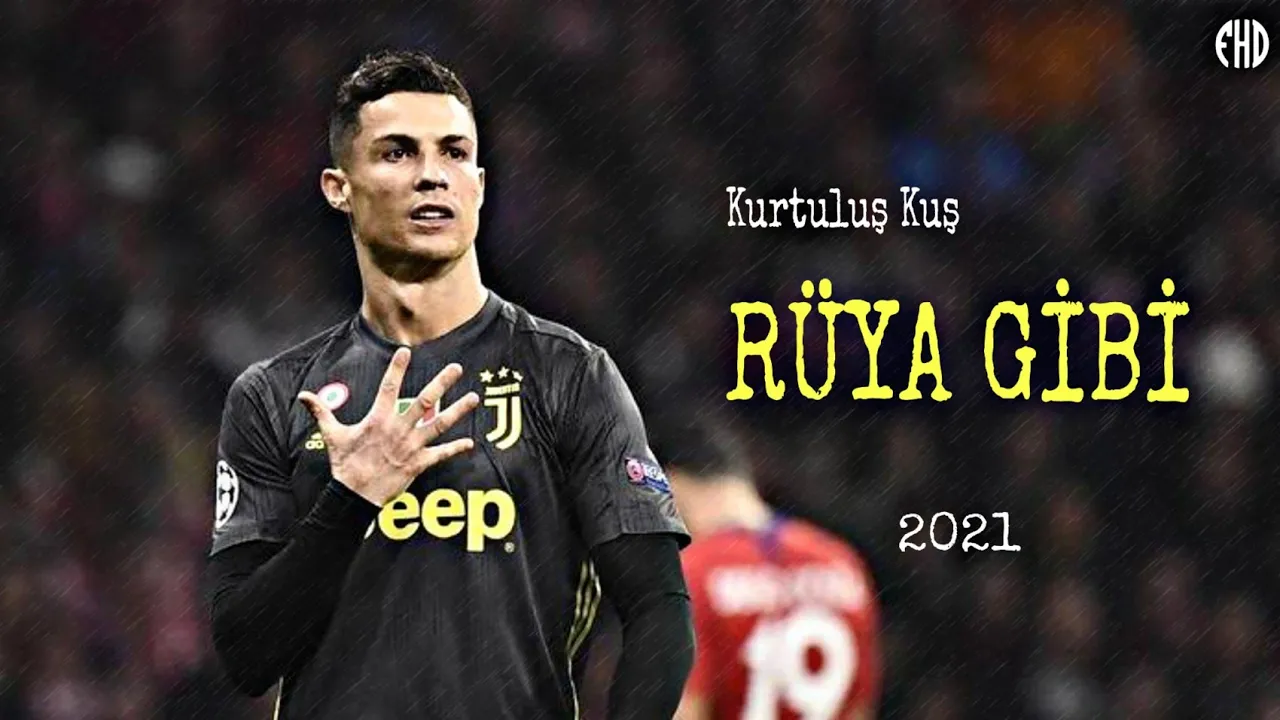 Cristiano Ronaldo - Kurtuluş Kuş / Rüya Gibi | Skills & Goals - 2021