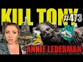 KILL TONY - ANNIE LEDERMAN
