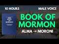 Fall Asleep to the Book of Mormon Alma 56 Moroni 10 Hrs