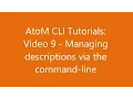 AtoM CLI Tutorials 9 - Managing descriptions from the command-line