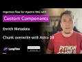 Langflow Custom Components 101 Boost Your Chunking Process for Agentic RAG
