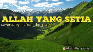 Download #lagurohani Allah Yang Setia - Instrumental Piano (Giving My Best/True Worshippers/ #sidneymohede) MP3