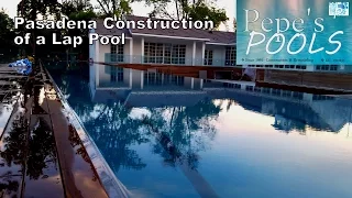 Los Angeles Pool Builder Pepe s Pools Pasadena Lap Pool Construction