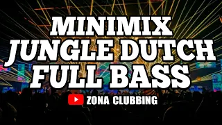 Download MINIMIX JUNGLE DUTCH 2022 FULL BASS PADAT PALING DICARI PASTI KELEN SUKA || ZONA CLUBBING MP3