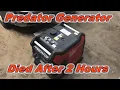 Predator Generator Died After 2 Hours