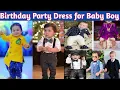 First Birt ay outfits for Baby Boy Blue theme baby boy dress Baby Boy Birt ay Party Dress Ideas
