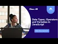 Data Types Variables Operators in JavaScript Web Development Tutorial 2022