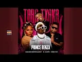 Taba Txaka - Prince Benza Feat Makhadzi Entertainment, Dj janisto and Percy Five
