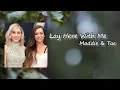 Maddie Tae - Lay Here With Me ft Dierks Bentley