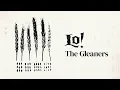 Download Lagu LO! - The Gleaners - Full Album Stream