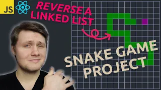 I Built A Snake Game By Reversing A Linked List JavaScript React project tutorial