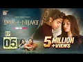 Dar-e-Nijaat Episode 5 15 August 2026 Sheheryar Munawar Dur-e-Fishan ENG SUB ARY Digital