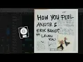 ANOTR, Erik Bandt - How You Feel feat. Leven Kali (Logic Pro Remake)