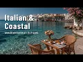 Download Lagu Mediterrane Echo's 🎶 Italiaanse \u0026 Kust Instrumentale Muziek voor Romantische Reizen \u0026 Zee