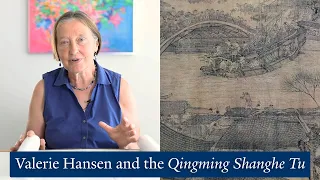Valerie Hansen Walks You Through the Qingming Scroll