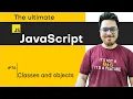 Classes and Objects in JavaScript JavaScript Tutorial in Hindi