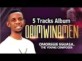 Download Lagu Omoregie Eguasa Latest 5 Tracks Album Titled Orimwinamen