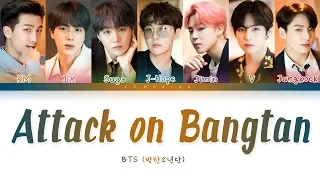 BTS Attack On Bangtan 방탄소년단 진격의 방탄 Color Coded Lyrics Han Rom Eng 가사 