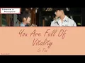Download Lagu [OST of Miss Crow With Mr.Lizard] 《You Are Full of Vitality》 Ce Tian (Eng|Chi|Pinyin)