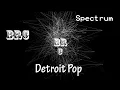 Lagu BRC Spectrum Detroit POP