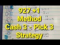 927 1 Strategy for Cash 3 Pick 3 Daily 3 Methods Eliminate and Win