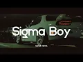 Download Lagu SIGMA BOY   || Car Song || Drive Dreams ||