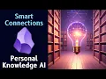 Obsidian Smart Connections UPDATE Rediscover Notes With Obsidian AI