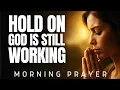Download Lagu Don’t Quit — Wait on God | Prayer for Strength, Trust, and Breakthrough