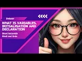 Variables Declaration Initializing in short lecture 2nd year computer chapter 9