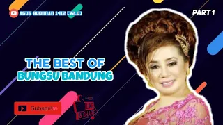 Download THE BEST OF BUNGSU BANDUNG PART 1 MP3