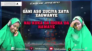 zainab ambato gani aso qasidar annabi muhammadu allah kabarbu da annabinka