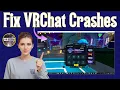 How To Fix VR Chat Keeps Crashing or Freezing - Detailed Tutorial