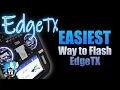How to Flash EdgeTX The Easy Way