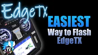 How To Flash EdgeTX The Easy Way 