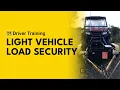 Light Vehicle Load Security Training Course