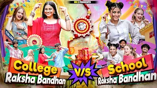Collage  Rakshabandhan Vs School Rakshabandhan || we || Aditi sharma