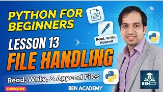 Python for beginners - Lesson 13 File Handling Tutorial for Beginners Read Write Append Files