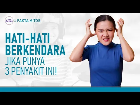 Awas! 3 Penyakit Ini Berbahaya Jika Kambuh Saat Berkendara