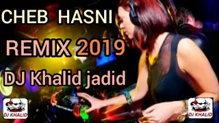 Cheb Hasni Rani Khayf Nakhtik Dj Khalid Jadid 2019Remi 