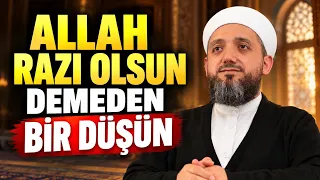 En Büyük Dua Bu Olabilir! Allah Razı Olsun Demenin Fazileti ve Anlamı