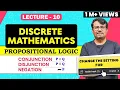 Propositional Logic Conjunction Disjunction Negation Discrete Mathematics By Gp sir