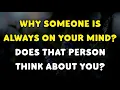Why Someone is Always On Your Mind Does that Person Think About You mindfactus