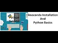 Tutorial 1 - Anaconda Installation and Python Basics