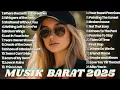 FULL ALBUM Lagu Barat Viral 2025 🎶 | Kumpulan Lagu Barat Terbaru \u0026 Enak Didengar