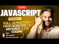 JavaScript Deep Dive - Episode 4 Full JS Mastery from Scratch to Advance Live Coding Projects
