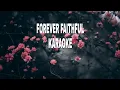 Download Lagu forever faithful karaoke  lifebreakthrough