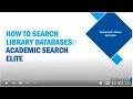 Introduction to searching library databases Academic Search Elite