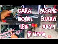 Download Lagu #tutorial #suararemangin Cara Pasang modul suara rem angin di mobil karya Yossef Sumitsu